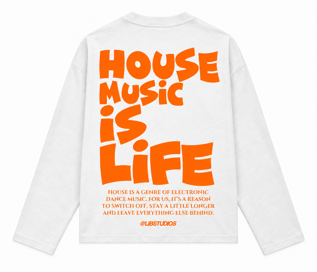 House Music Is Life Longsleeve – Oranje