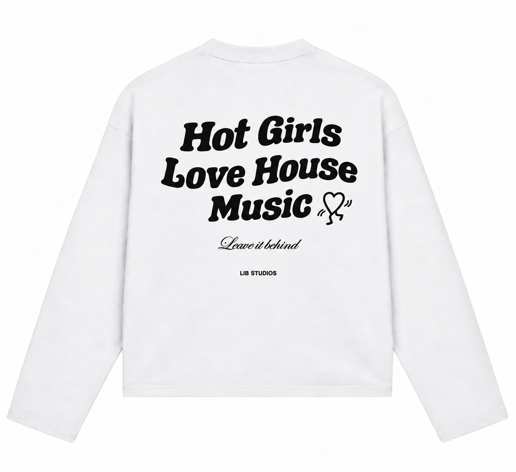 Hot Girls Love House Music Longsleeve – Wit/Zwart
