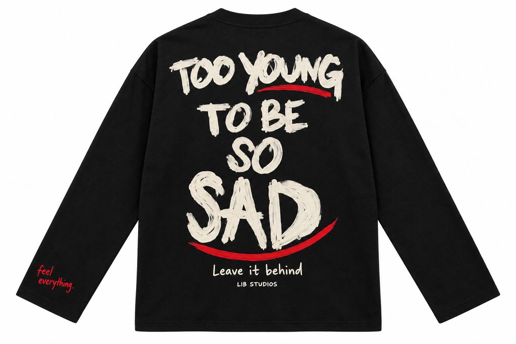 Too Young To Be So Sad Longsleeve – Zwart