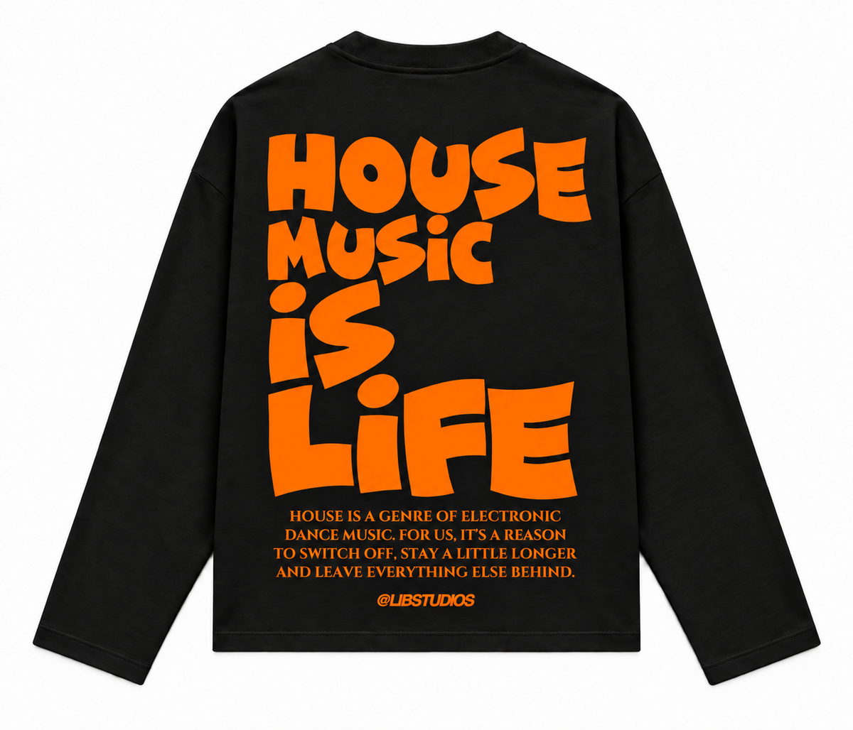 House Music Is Life Longsleeve – Oranje